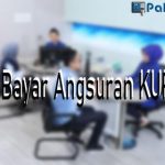 Cara Bayar Angsuran KUR BRI