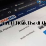 Kenapa Eform BRI Tidak Bisa di Akses